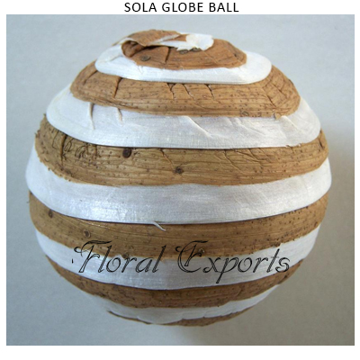 Shola Globe Ball Natural-Sola Balls Exporters
